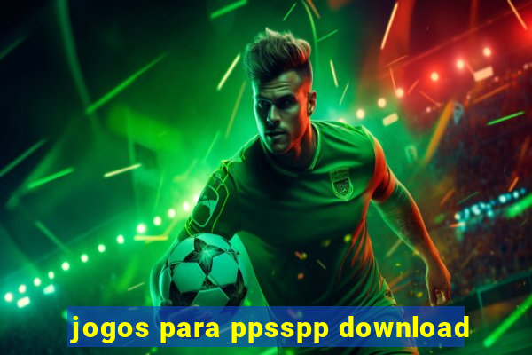 jogos para ppsspp download